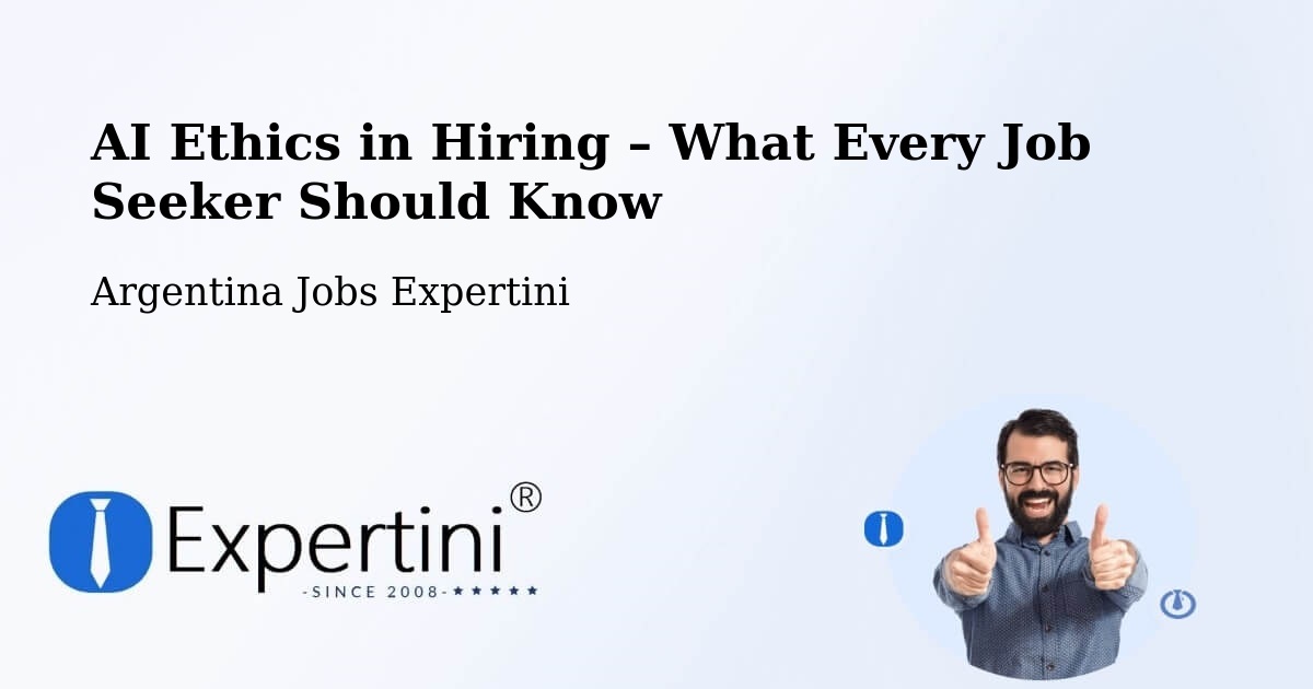 AI Ethics in Recruitment & Hiring – La Paz - La Paz, Argentina Jobs Expertini