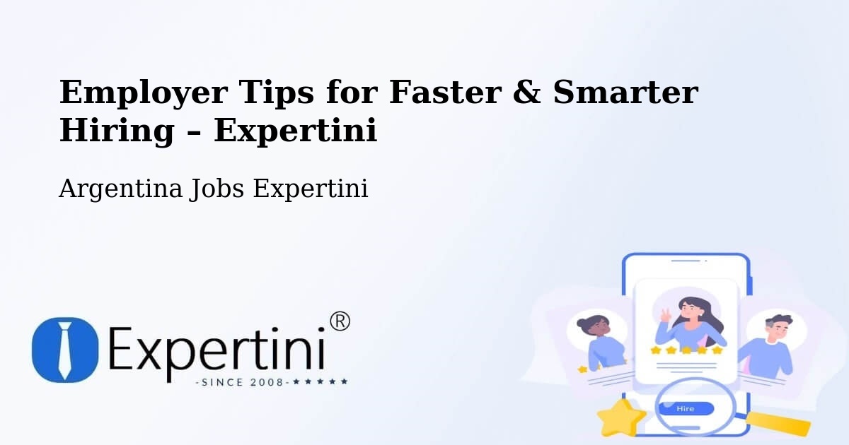 Employer Tips for Hiring & Recruitment – La Paz - La Paz, Argentina Jobs Expertini