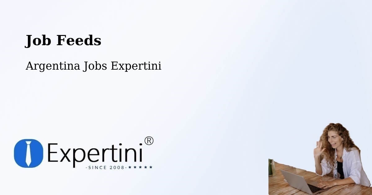 Job Listings Feed – La Paz - Argentina Jobs Expertini