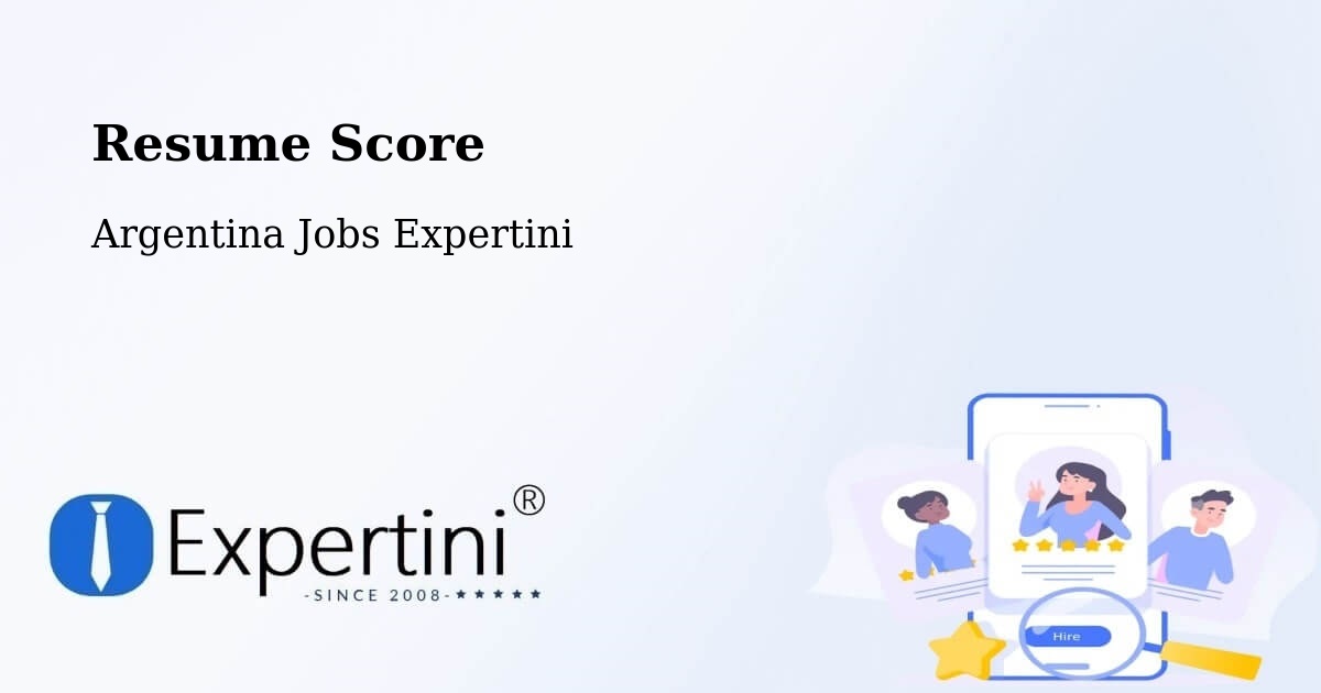 Resume Score & Job Description Match Tool – La Paz - Argentina Jobs Expertini
