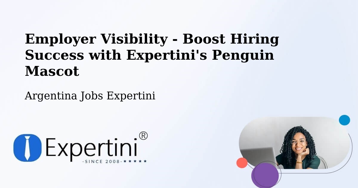 CV and Resume Visibility Optimization – La Paz - Argentina Jobs Expertini